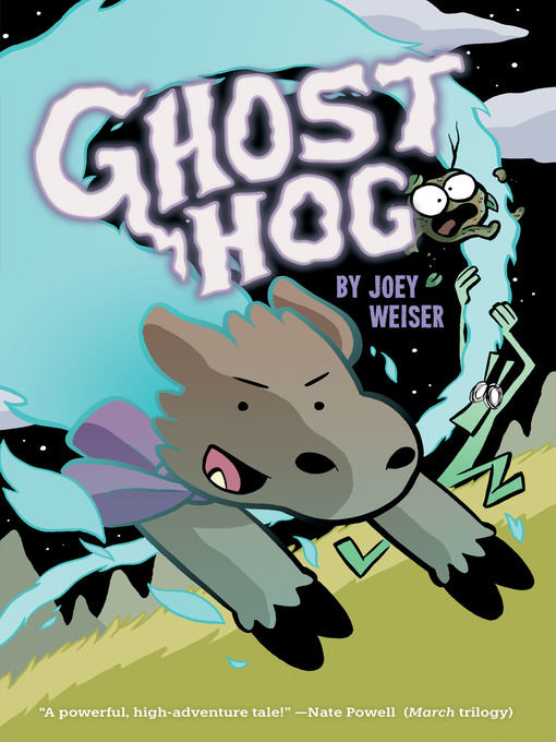 Title details for Ghost Hog by Joey Weiser - Available